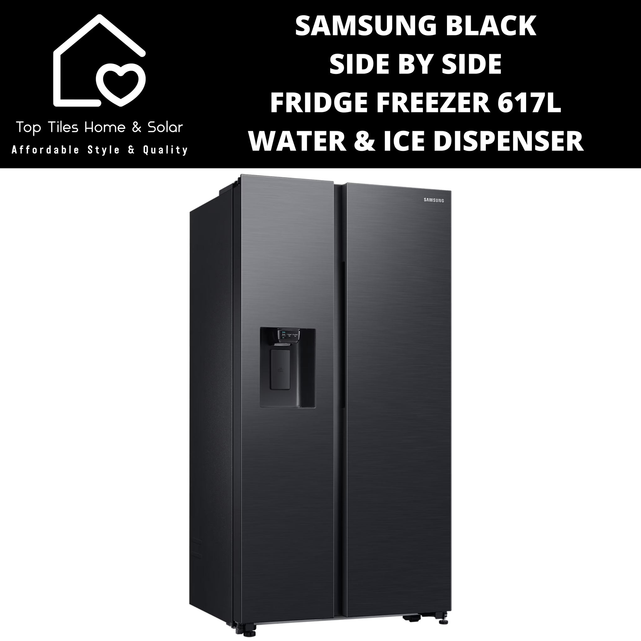 Samsung Black Side by Side Fridge Freezer NP - 617L Water & Ice