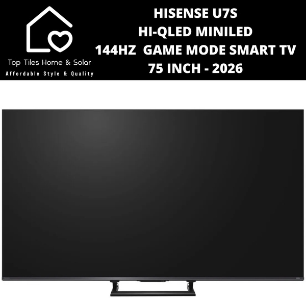 Hisense U7S Hi-QLED MiniLED 144Hz  Game Mode Smart TV - 75 Inch 2026