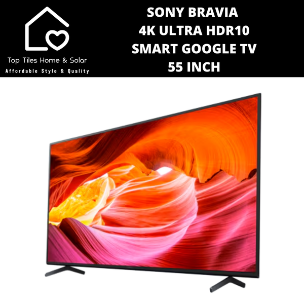 Sony Bravia 4K Ultra HDR10 Smart Google TV - 55 Inch