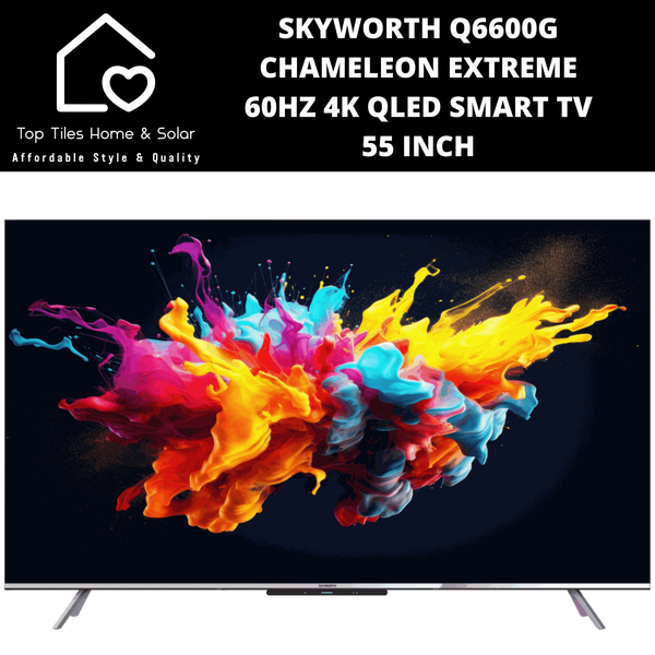 Skyworth Q6600G Chameleon Extreme 60Hz 4K QLED Smart TV - 55 Inch