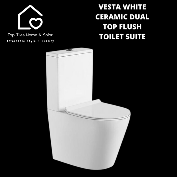 Vesta White Ceramic Dual Top Flush Toilet Suite
