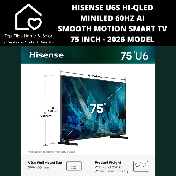 Hisense U6S Hi-QLED MiniLED 60Hz AI Smooth Motion Smart TV - 75 Inch 2026