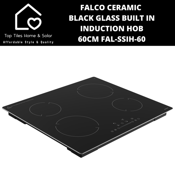 Falco Ceramic Black Glass Built In Induction Hob - 60cm FAL-SSIH-60
