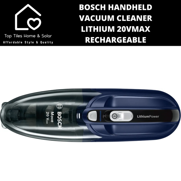 Bosch Handheld Vacuum Cleaner - Lithium 20Vmax Rechargeable