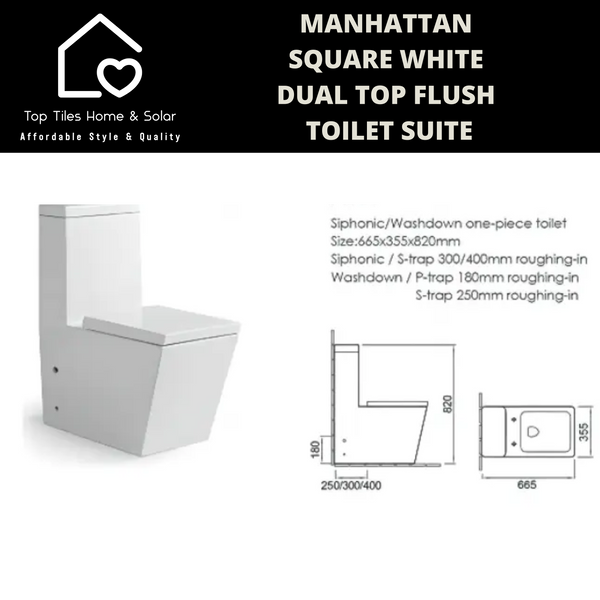 Manhattan Square White Dual Top Flush Toilet Suite