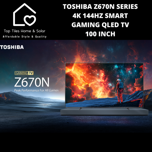 Toshiba Z670N Series 4K 144Hz Smart Gaming QLED TV - 100 Inch
