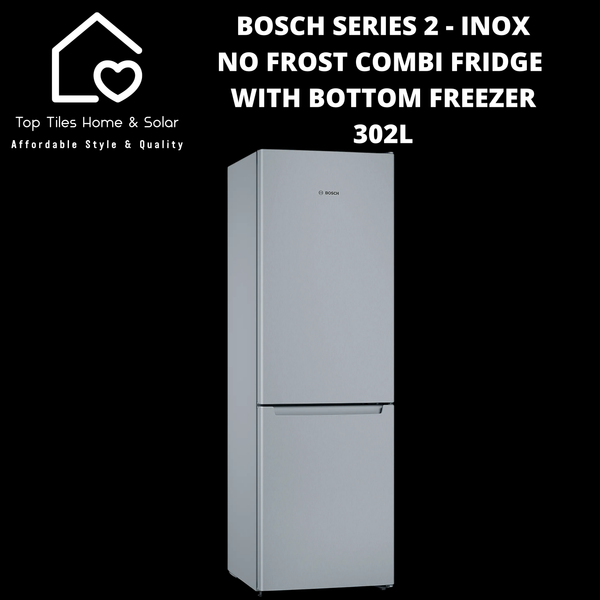 Bosch Series 2 - Inox No Frost Combi Fridge With Bottom Freezer - 302L