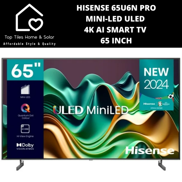 Hisense 65U6N Pro Mini-LED ULED 4K Ai Smart TV - 65 Inch