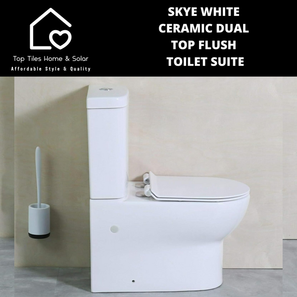 Skye White Ceramic Dual Top Flush Toilet Suite