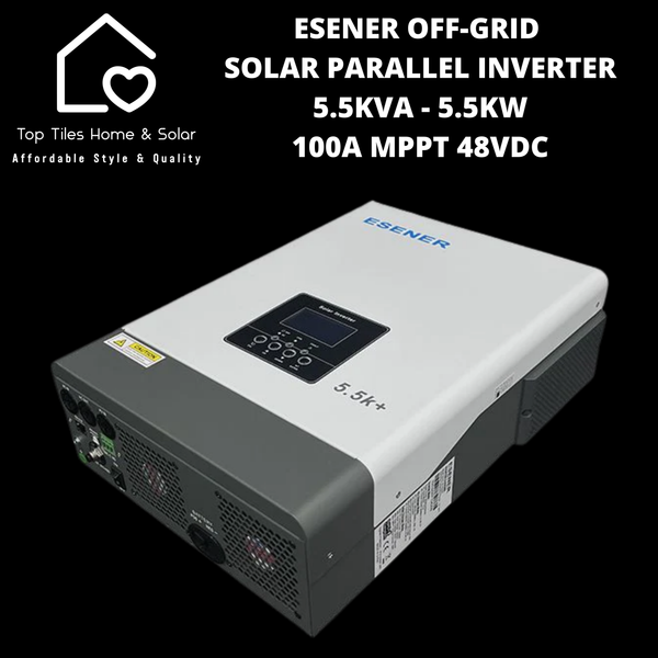 Esener Off-Grid Solar Parallel Inverter - 5.5kVA - 5.5kW 100A MPPT 48VDC