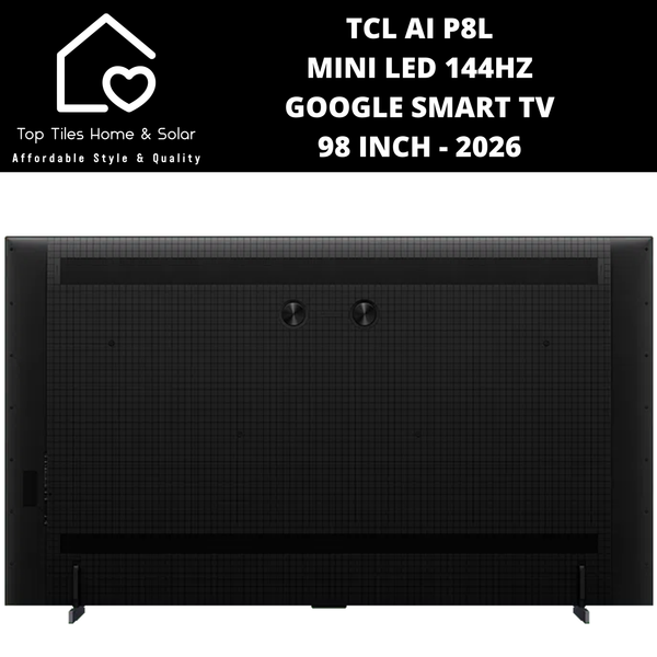 TCL AI P8L Mini LED 144Hz Google Smart TV - 98 Inch
