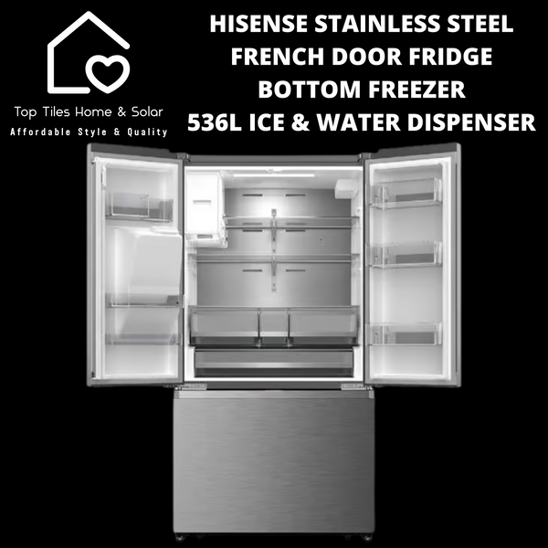 Hisense Stainless Steel French Door Fridge  - 536L Ice & Water Dispenser