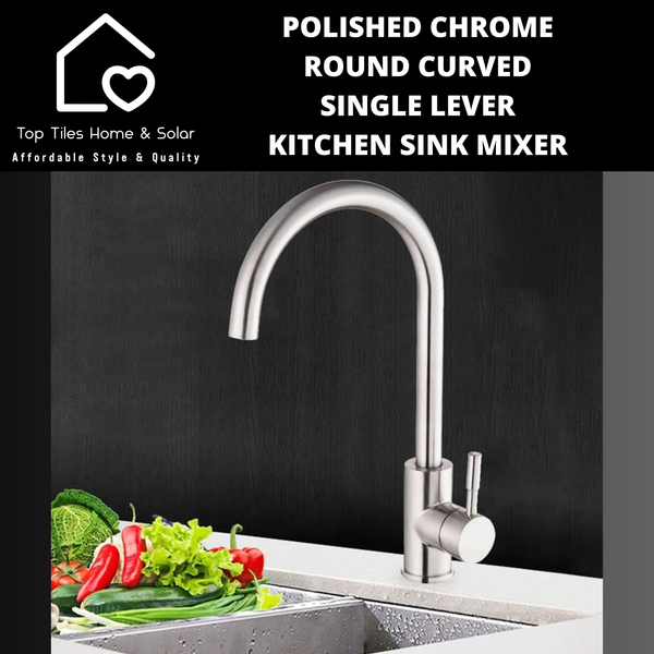 Polished Chrome Round Curved Single Lever Kitchen Sink Mixer