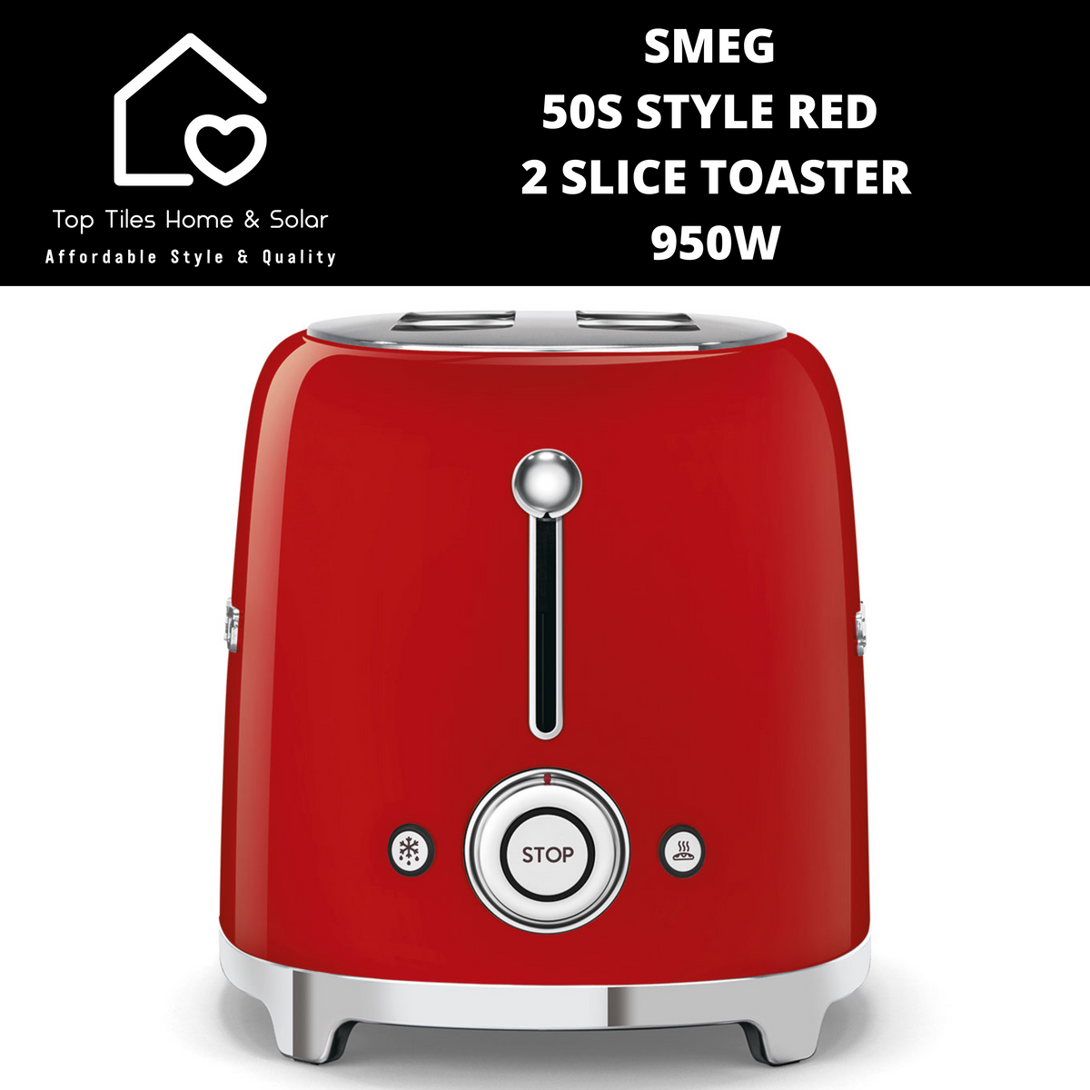Smeg 50s Style Red 2 Slice Toaster - 950W – Top Tiles Home & Solar