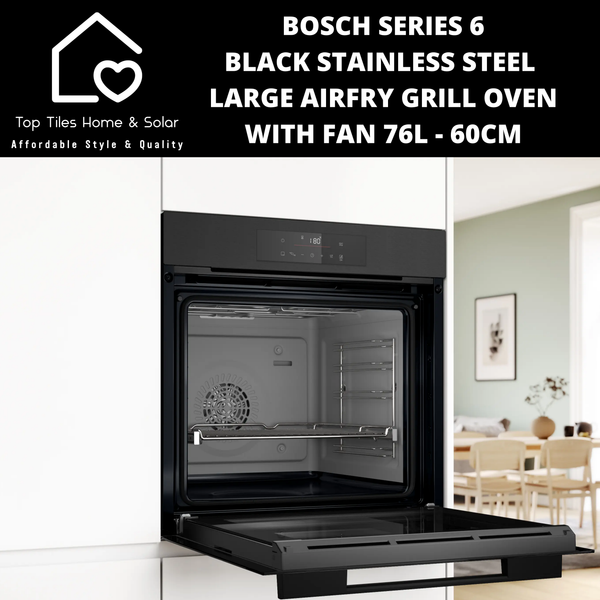 Bosch Series 6 - Black Stainless Steel - Large Airfry Grill Oven with Fan 76L - 60cm