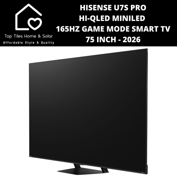 Hisense U7S PRO Hi-QLED MiniLED 165Hz Game Mode Smart TV - 75 Inch 2026