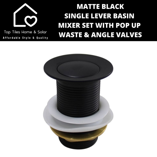 Matte Black Single Lever Basin Mixer Set with Pop Up Waste & Angle Valves