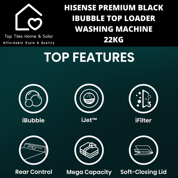 Hisense Premium Black iBubble Top Loader Washing Machine - 22kg