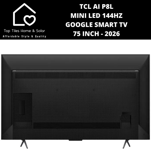 TCL AI P8L Mini LED 144Hz Google Smart TV - 75 Inch