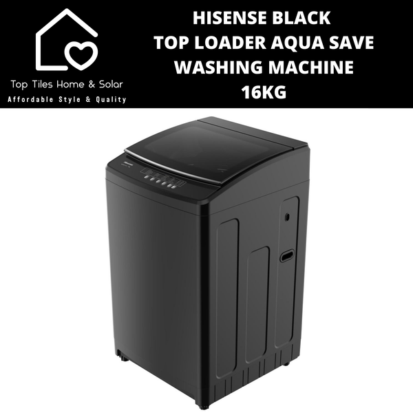 Hisense Black Top Loader Aqua Save Washing Machine - 16kg