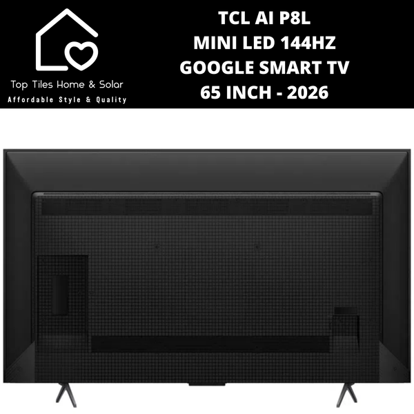 TCL AI P8L Mini LED 144Hz Google Smart TV - 65 Inch