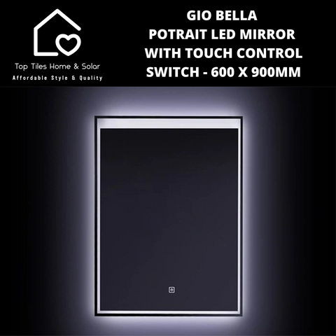 Gio Bella Potrait LED Mirror With Touch Control Switch - 600 x 900mm