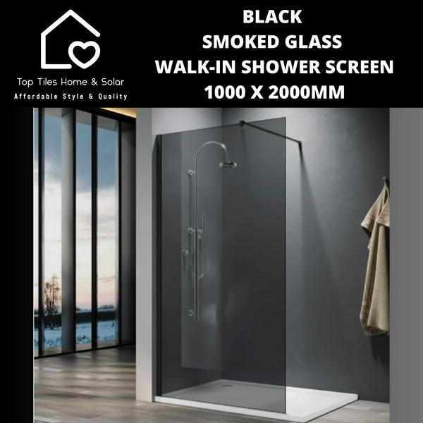 Smoked Glass Walk-in Shower Screen - 1000 x 2000mm