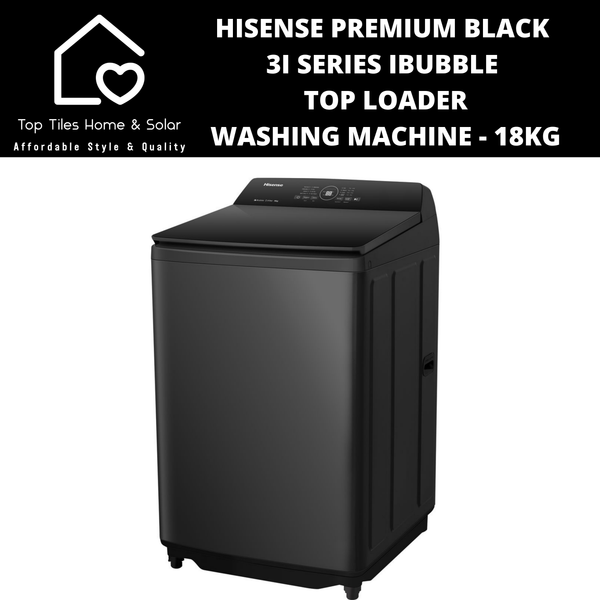Hisense Premium Black 3i Series iBubble Top Loader Washing Machine - 18kg