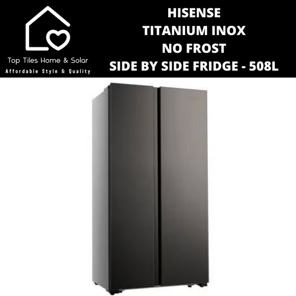 Hisense Titanium Inox No Frost Side by Side Fridge - 508L