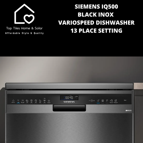 Siemens iQ500 - Black Inox VarioSpeed Dishwasher - 13 Place Setting