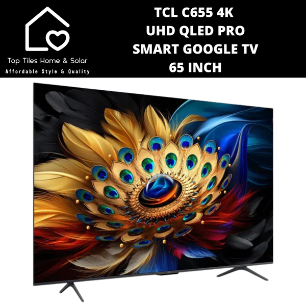 TCL C655 4K UHD QLED PRO Smart Google TV - 65 Inch