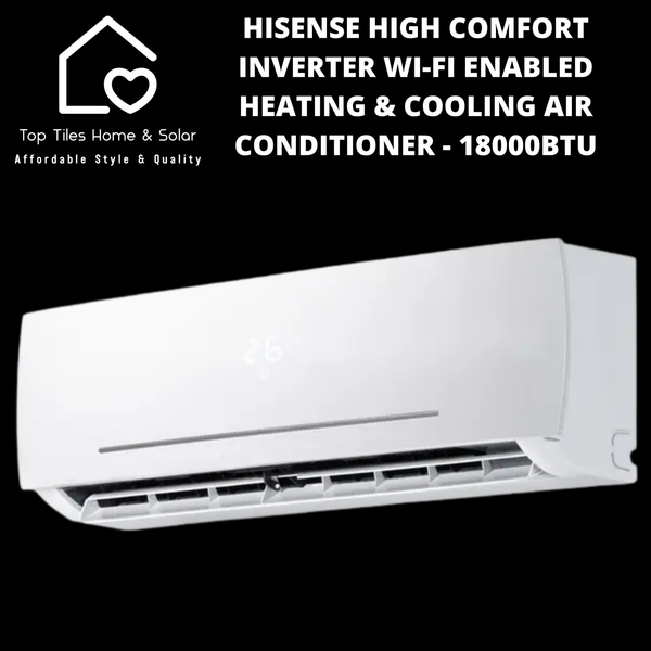 Hisense High Comfort Inverter Wi-Fi Enabled Heating & Cooling Air Conditioner - 18000BTU