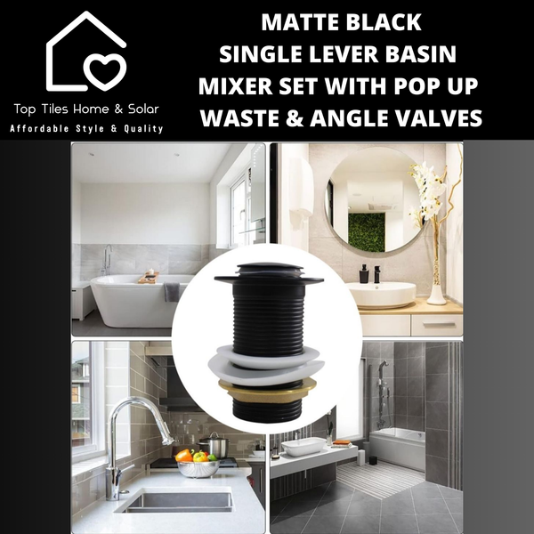 Matte Black Single Lever Basin Mixer Set with Pop Up Waste & Angle Valves