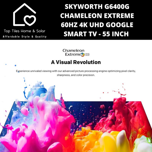 Skyworth G6400G Chameleon Extreme 60Hz 4K UHD LED Google Smart TV - 55 Inch