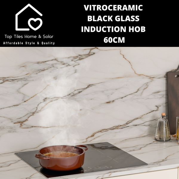 Vitroceramic Black Glass Built In Induction Hob - 60cm