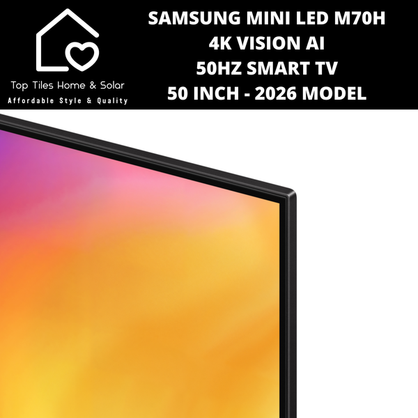 Samsung Mini LED M70H 4K Vision AI 50Hz Smart TV - 50 Inch 2026 MODEL