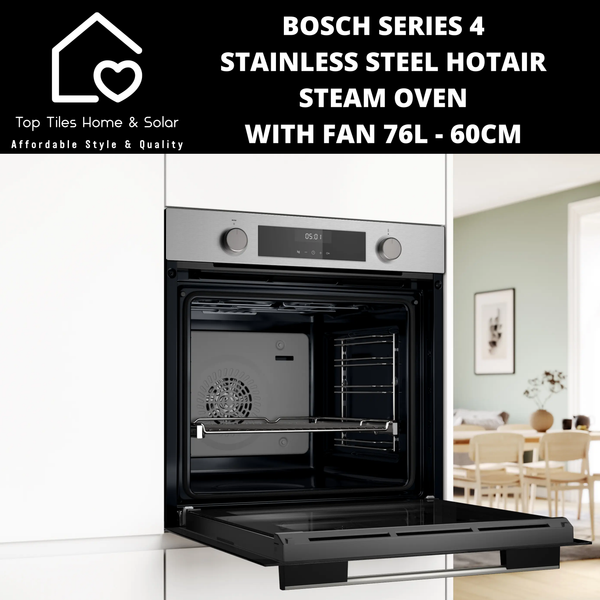 Bosch Series 4 - Stainless Steel - HotAir Steam Oven with Fan 76L - 60cm