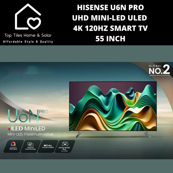 Hisense U6N Pro UHD Mini-LED ULED 4K 120Hz Smart TV - 55 Inch