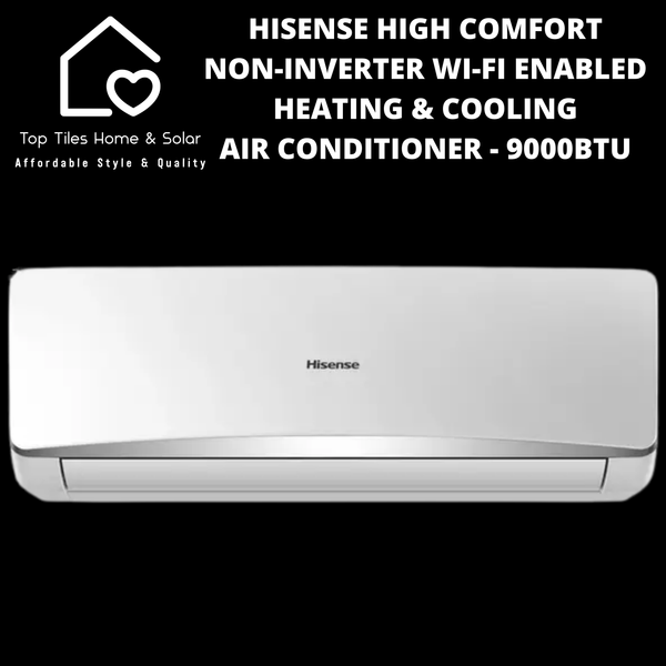 Hisense High Comfort Non-Inverter Wi-Fi Enabled Heating & Cooling Air Conditioner - 9000BTU