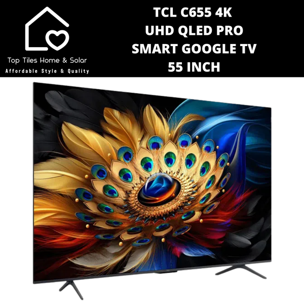 TCL C655 4K UHD QLED PRO Smart Google TV - 55 Inch