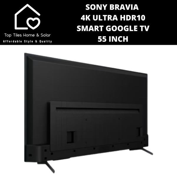 Sony Bravia 4K Ultra HDR10 Smart Google TV - 55 Inch
