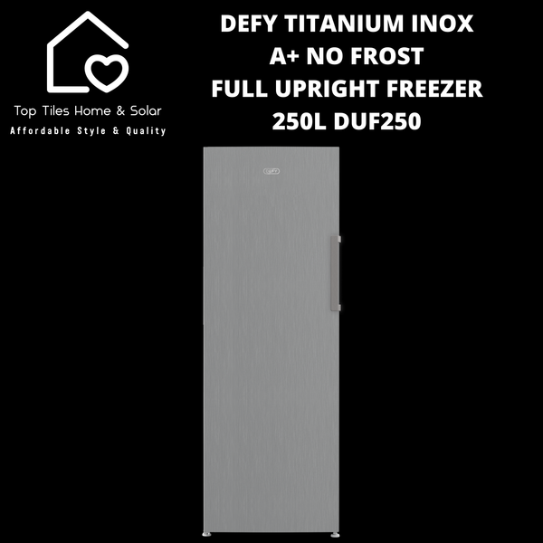 Defy Titanium Inox A+ No Frost Full Upright Freezer - 250L DUF250