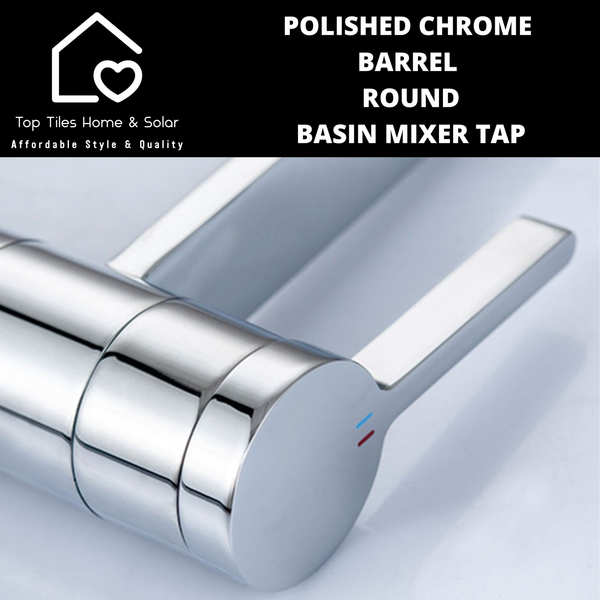 Polished Chrome  Barrel Round Basin Mixer Tap