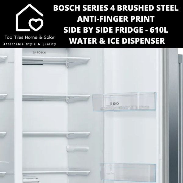 Bosch Series 4 - Anti-Finger Print Brushed Steel Side by Side Fridge - 610L Water & Ice Dispenser