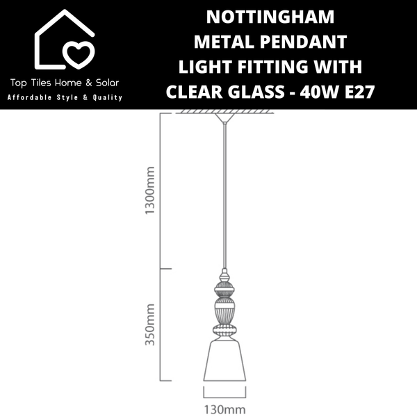 Nottingham Metal Pendant Light Fitting with Clear Glass - 40W E27