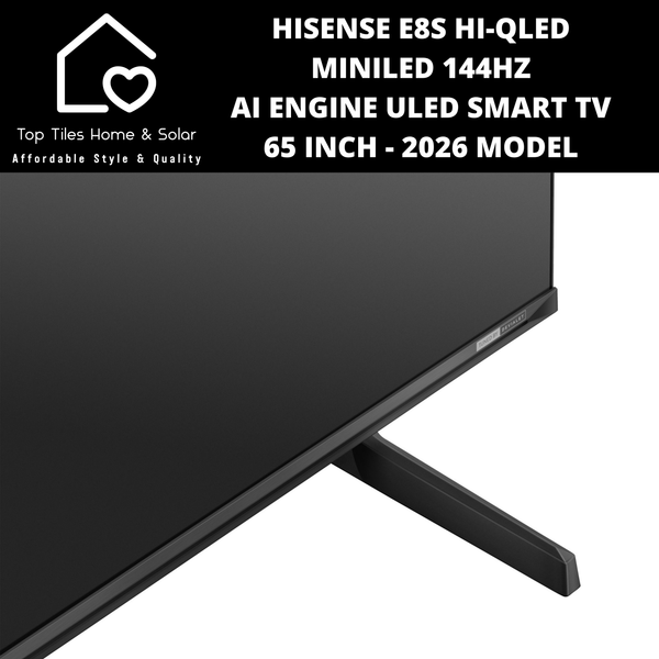 Hisense E8S Hi-QLED MiniLED 144Hz AI Engine Smart TV - 65 Inch 2026