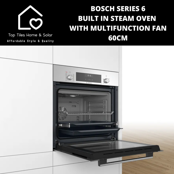 Bosch Series 6 - Built in Steam Oven with Multifunction Fan - 60cm
