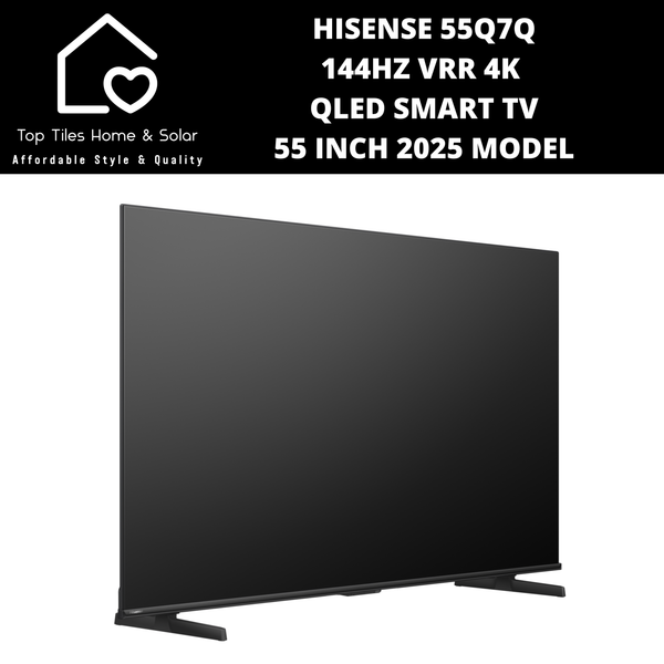 Hisense 55Q7Q 144Hz VRR 4K QLED Smart TV - 55 Inch 2025 Model