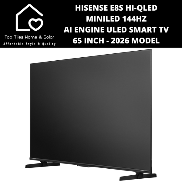 Hisense E8S Hi-QLED MiniLED 144Hz AI Engine Smart TV - 65 Inch 2026