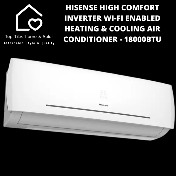 Hisense High Comfort Inverter Wi-Fi Enabled Heating & Cooling Air Conditioner - 18000BTU